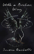 With A Broken Wing Paperback *Signed*